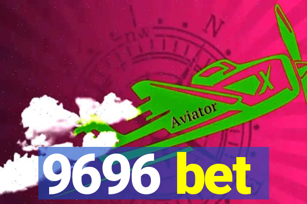 9696 bet